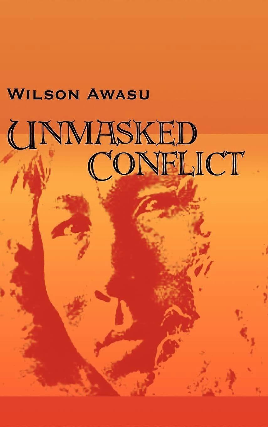 Unmasked conflict