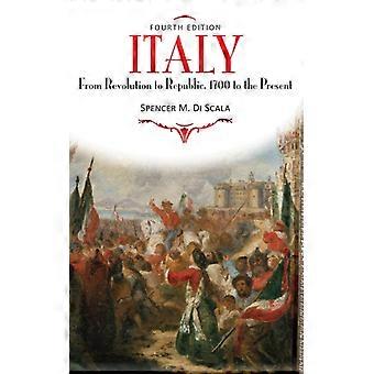 Itália da Revolução à República, de 1700 até o Presente, Quarta Edição - Spencer M. DiScala - Capa Dura - Livro em Inglês - História