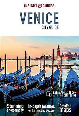 Insight Guides City Guide Venice Travel Guide with Free eBook by Insight Guides