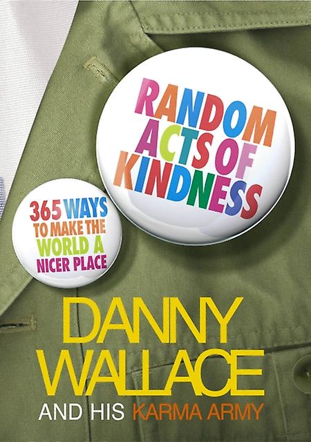 Random Acts Of Kindness by Danny Wallace Paperback