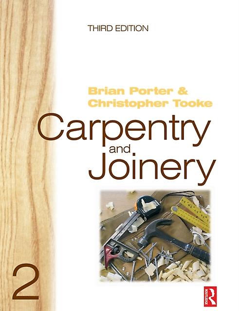 Carpentry And Joinery 2 by Brian Porter Paperback