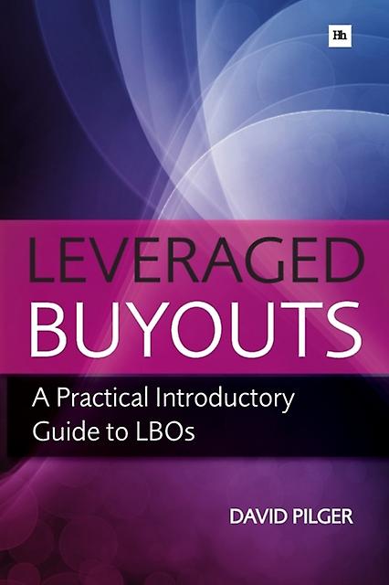 Leveraged Buyouts by David Pilger Paperback