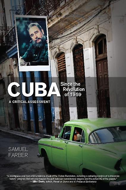 Cuba Since The Revolution Of 1959 by Samuel Farber Paperback Book