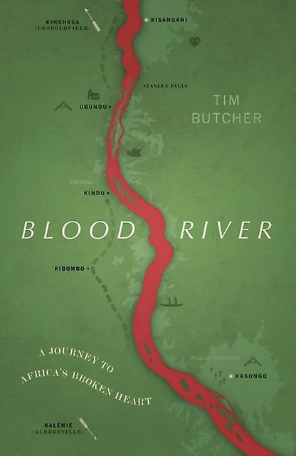 Blood River by Tim Butcher Paperback Book