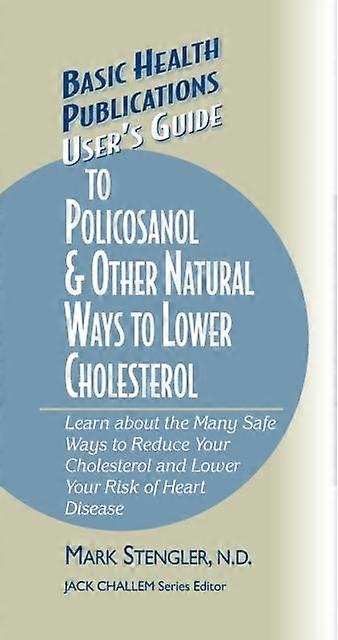 Users Guide To Policosanol Other Natural Ways To Lower Cholesterol by Stengler & N.D. & CHT & HHP & N.M.D. & Mark Paperback Book