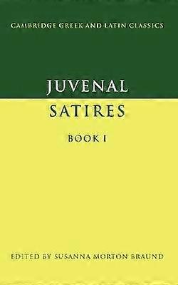 Juvenal: Satires Book I