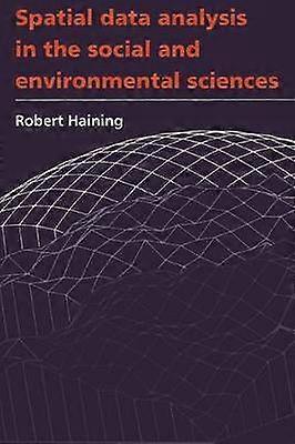 Spatial Data Analysis in the Social and Environmental Sciences