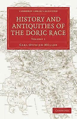 History and Antiquities of the Doric Race