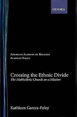 Crossing the Ethnic Divide