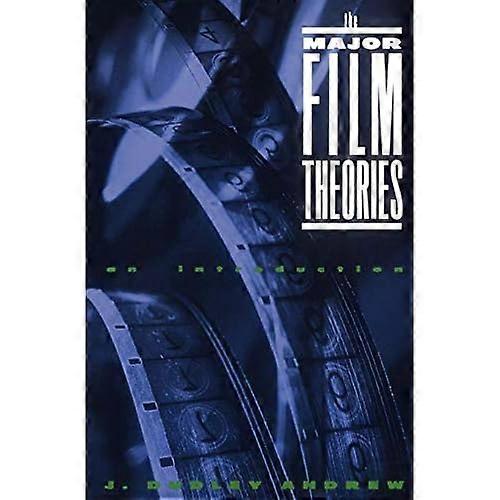 The Major Film Theories: An Introduction (Galaxy Books)