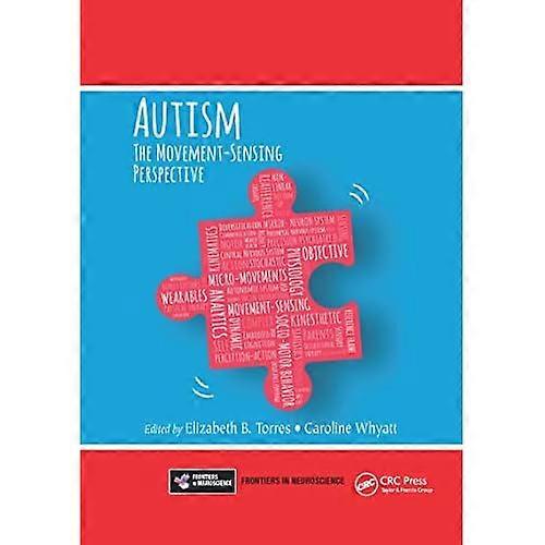Autism: The Movement Sensing Perspective (Frontiers in Neuroscience)