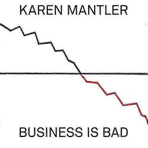 Karen Mantler Business Is Bad CD (2014) NEW