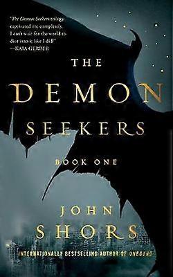 The Demon Seekers Book One