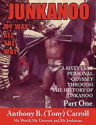Istoria Junkanoo Partea întâi