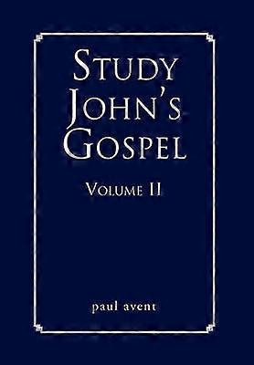 Study John's Gospel Volume II