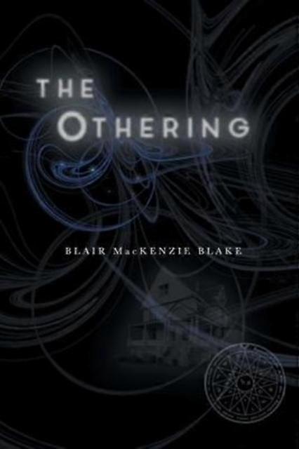 The Othering - Blake, Blair, MacKenzie