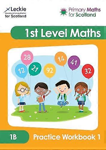 1B Practice Workbook 1 (Primary Maths for Scotland)