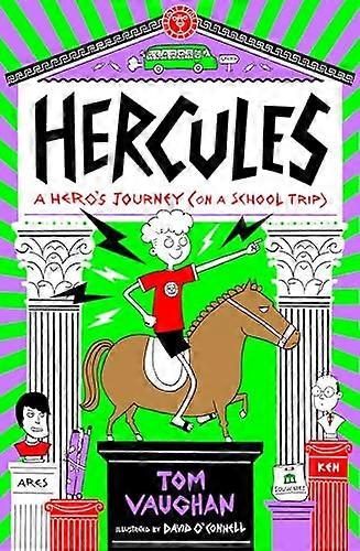 Hercules: A Heros Journey (on a School Trip)