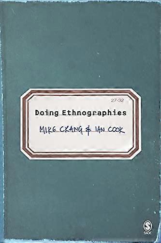 Doing Ethnographies