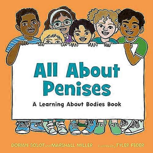 All About Penises: A Learning About Bodies Book