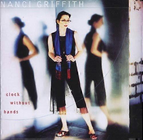 Nanci Griffith - Clock Without Hands  [COMPACT DISCS] USA import