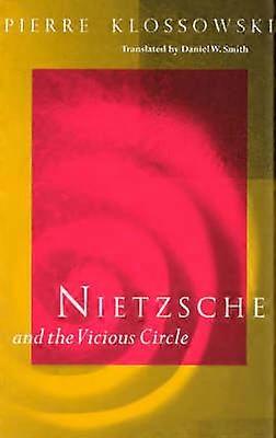 Nietzsche and the Vicious Circle