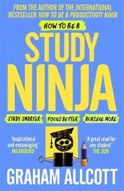 How To Be A Study Ninja - Graham Allcott
