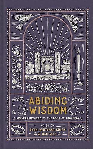 Abiding Wisdom - Dan Wilt