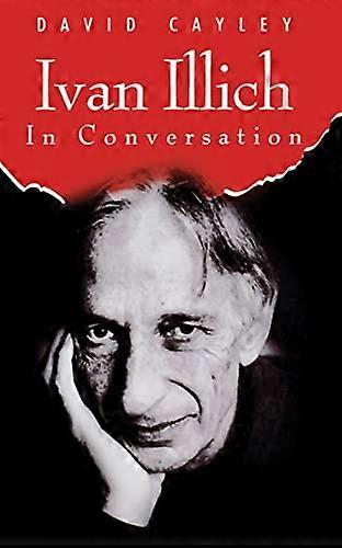 Ivan Illich dans Conversation (In Converzation)