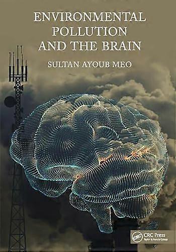 Environmental Pollution and the Brain