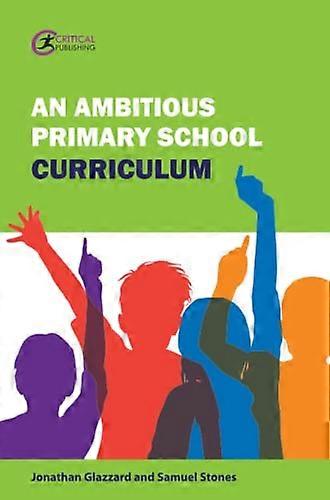 An Ambitious Primary School Curriculum
