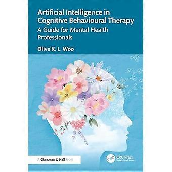 Intelligenza artificiale nella terapia cognitivo-comportamentale: una guida per i professionisti della salute mentale