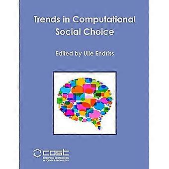 Trends In Computational Social Choice - Ulle Endriss - Paperback - en Book