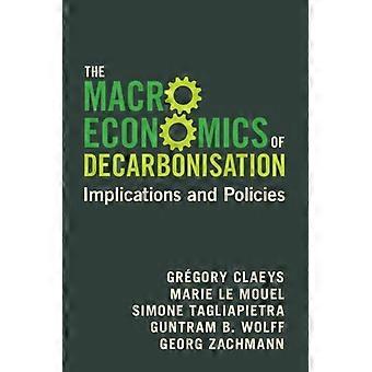 Die Makroökonomie der Dekarbonisierung – Gregory Claeys – Taschenbuch – en Book