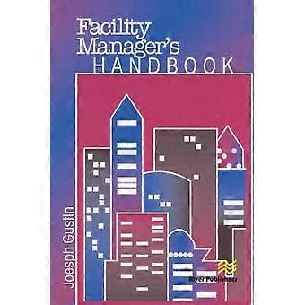 Facility Manager's Handbook - Joseph F. Gustin - Paperback - English Book - Property and real estate