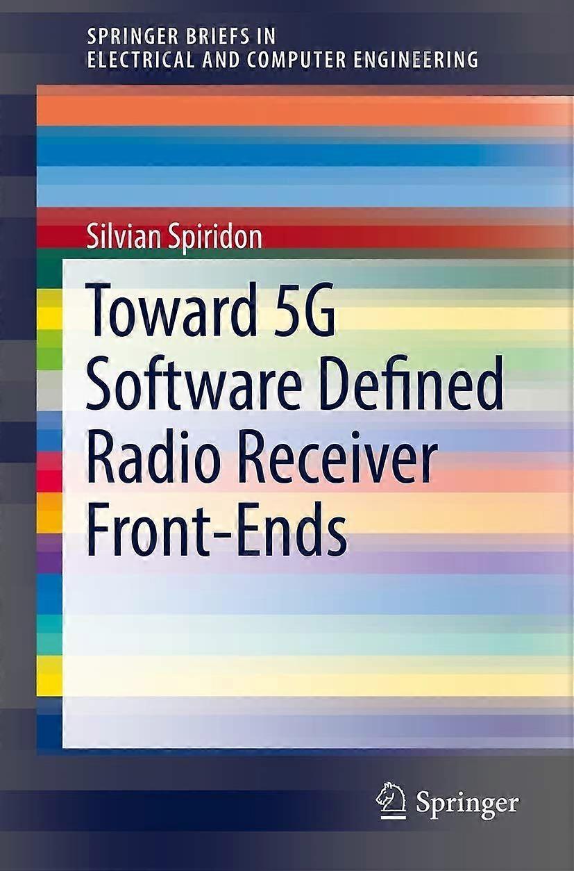 Toward 5g software defined radio receiver front-ends