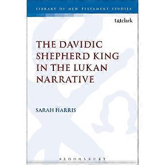 The davidic shepherd king in the lukan narrative
