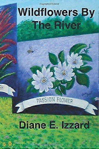 Wildflowers by the river