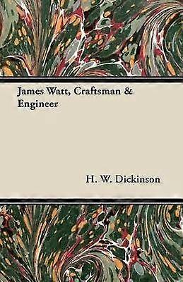 James Watt Craftsman & Engineer