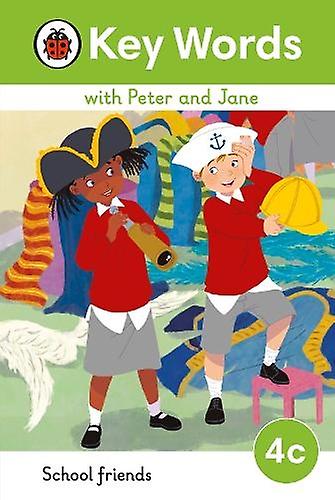 Key Words With Peter And Jane Level 4c School Friends by Ladybird Paperback Book