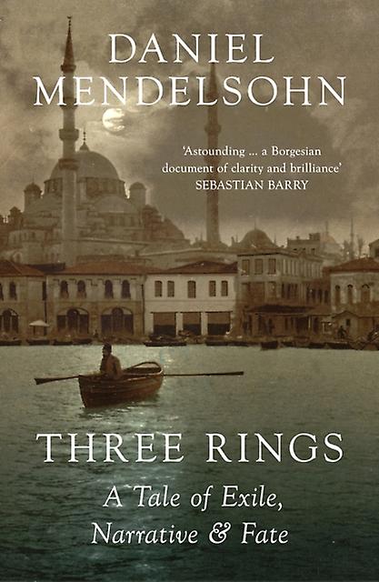 Three Rings - Daniel Mendelsohn