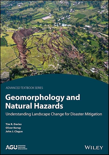 Geomorphology And Natural Hazards by Clague & John J. Simon Fraser University & BC & Canada Paperback