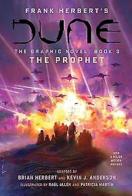 DUNE: The Graphic Novel  Book 3: The Prophet