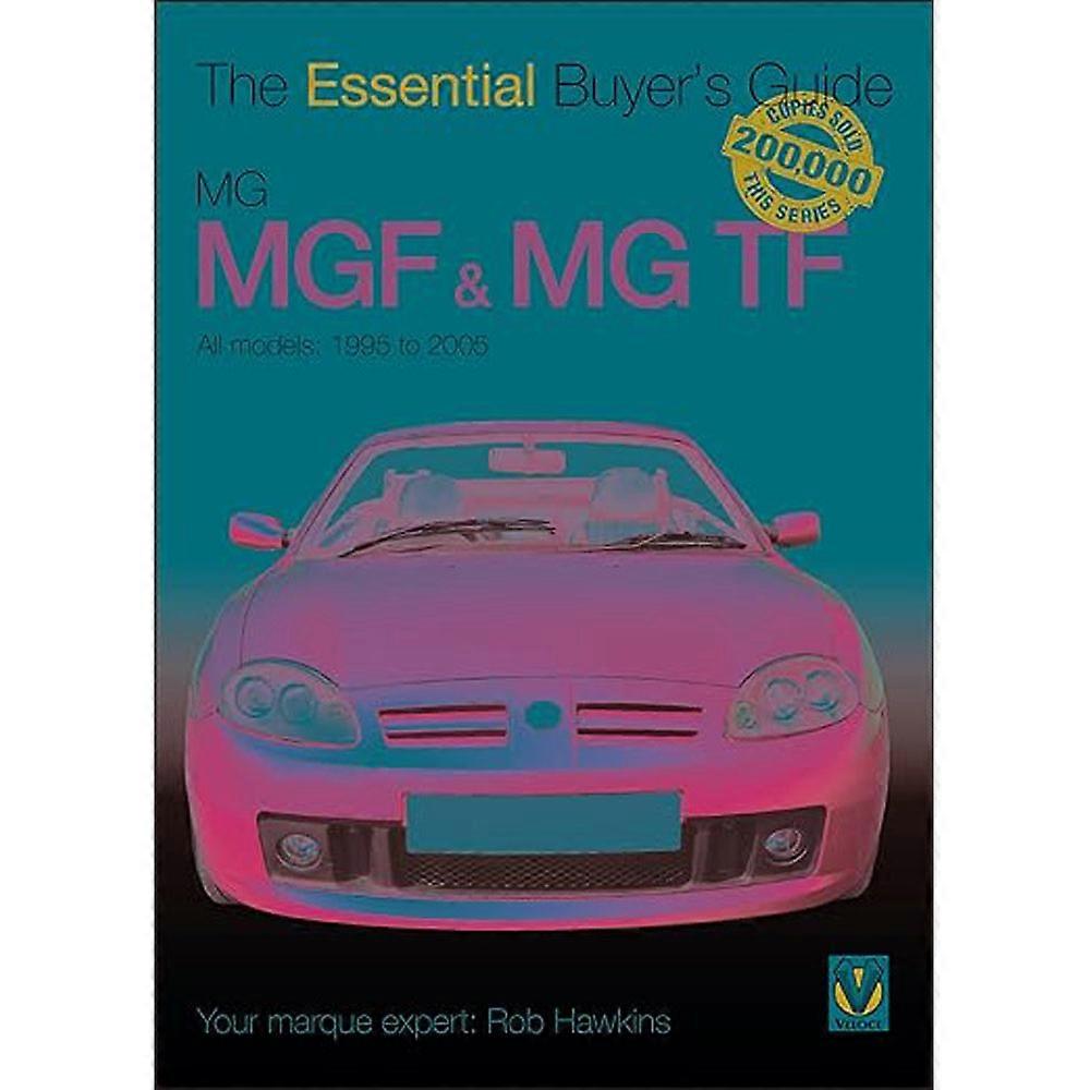 MGF & MG TF 1995-2005 The Essential Buyers Guide Book by Rob Hawkins 2019