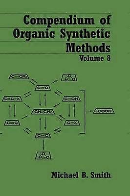 Compendium des méthodes de synthèse organique Volume 8