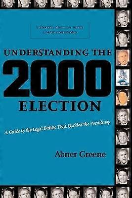 Understanding the 2000 Election