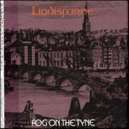 Lindisfarne Fog on the Tyne CD