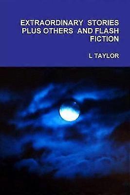 EXTRAORDINARY STORIES & OTHERS