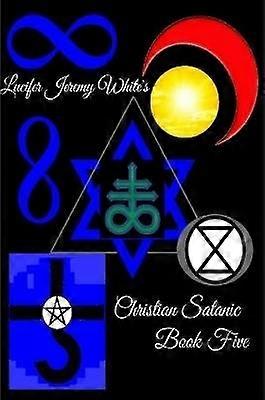 Christian Satanic Book Five