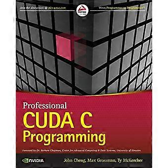 Professional CUDA C Programming